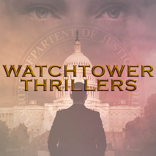 WATCHTOWER THRILLERS